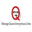 Manage Quora Anonymous Links