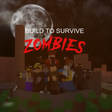 Build to survive the zombies