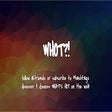 Иконка программы: WHOT?!