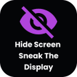 Hide Screen Sneak The Display