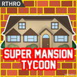 Icon of program: Super Mansion Tycoon