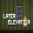 Icon of program: Later Elevator