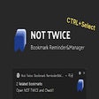 Ícone do programa: Not Twice: Bookmark Remin…
