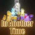 In Another Time