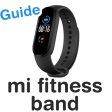 mi fitness band guide