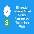 Tweep: Distinguish b/w Blue & Verified Users