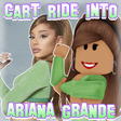 Icon of program: Cart Ride Into Ariana Gra…
