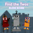 Icon of program: RUINS BIOME Find the Twos…