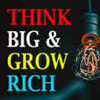 Icon of program: Think Big And Grow Rich