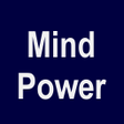 Mind Power - Getting into the Right Mindset