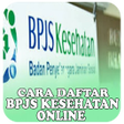 Cara Mendaftar BPJS Kesehatan