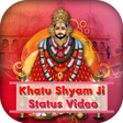 Ikona programu: Khatu Shyam Ji Video Stat…