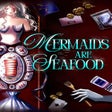 Icon of program: Mermaids Are Seafood