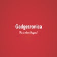 Gadgetronica