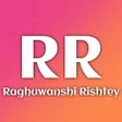 Raghuwanshi Rishtey App