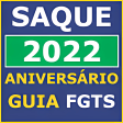 Saque Aniversário FGTS 2022