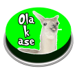 Ola K Ase Meme Llama Button