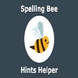 Spelling Bee Hints Helper