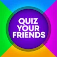 Quiz Your Friends - Party Game