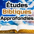 Études Bibliques Approfondies