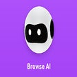 Browse AI: Fast Web Scraping & Monitoring