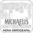 Michaelis Guia Prático da Nova Ortografia