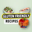 Gluten Friendly Recipes