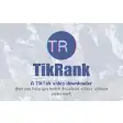 Tikrank - Video Downloader without watermark