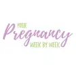 Your Pregnancy by Week