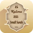 5 Kalima & 25 Small Surah (Full Offline)