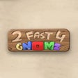 Ícone do programa: 2 Fast 4 Gnomz