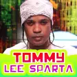 Tommy Lee Sparta All Songs Offline