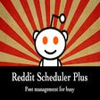Icon of program: Reddit Scheduler Plus