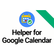 Helper for Google Calendar™