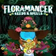 FloraMancer : Seeds and Spells
