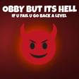 Icon of program: Obby but if you fail u go…