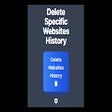 Delete Specific Websites History