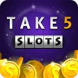 Take 5 Slots - FREE Slots