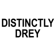 Distinctly Drey