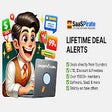 Lifetime Deals Alerts by SaaSPirate