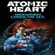 Ícone do programa: Atomic Heart: Enchantment…
