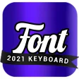 Fonts keyboard - Latest and Stylish text  theme