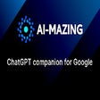 AI-Mazing: ChatGPT companion for Google