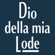 Dio della mia Lode icon