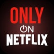 程序图标：Only on Netflix