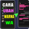 Cara Ubah Warna WA