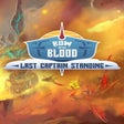 Ícone do programa: Bow to Blood: Last Captai…