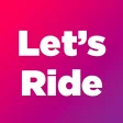 Ride On: Lets Ride