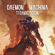 Icon of program: Daemon X Machina: Titanic Scion