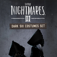 Icon of program: Little Nightmares III - Dark Six Costumes Set